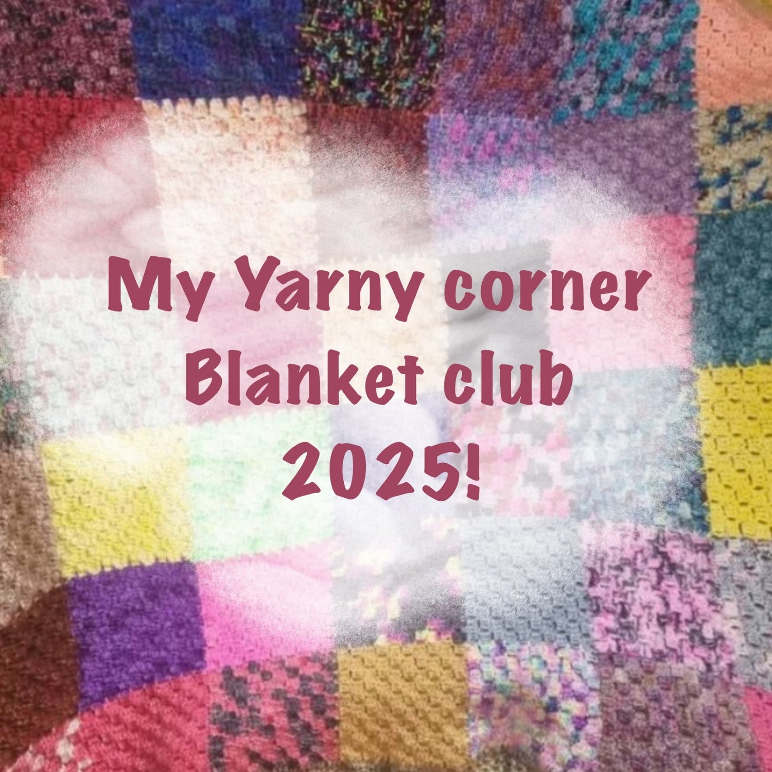 My Yarny Corner Blanket Club